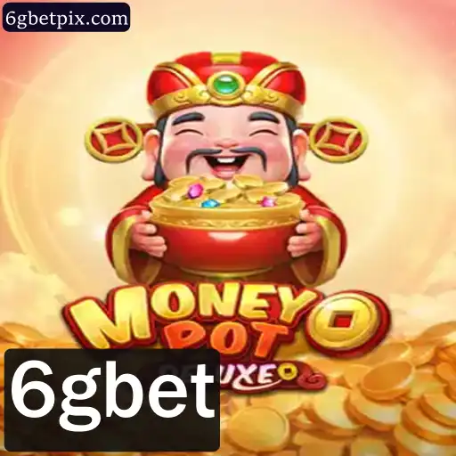 Descubra o Fascinante Mundo de MoneyPotDELUXE com 6gbet